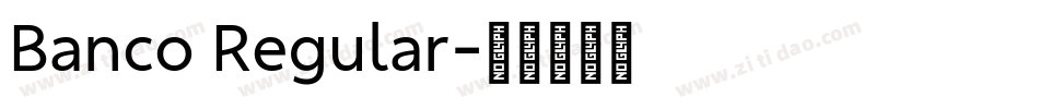 Banco Regular字体转换